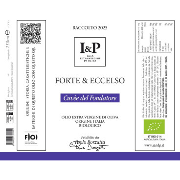 Forte & Eccelso - Cuvée del Fondatore - Extra Virgin Olive Oil Blend - Typical Product of Lazio - 250 ml Bottle - I & P